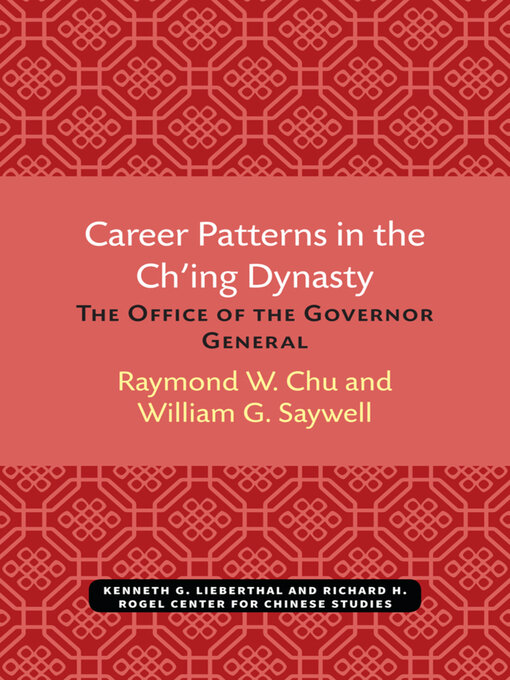 Title details for Career Patterns in the Ch'ing Dynasty by Raymond Chu - Available